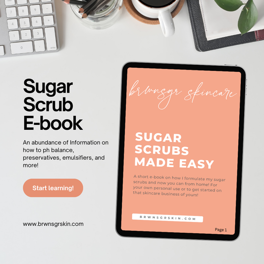 Sugar Scrubs Formulating E-Book