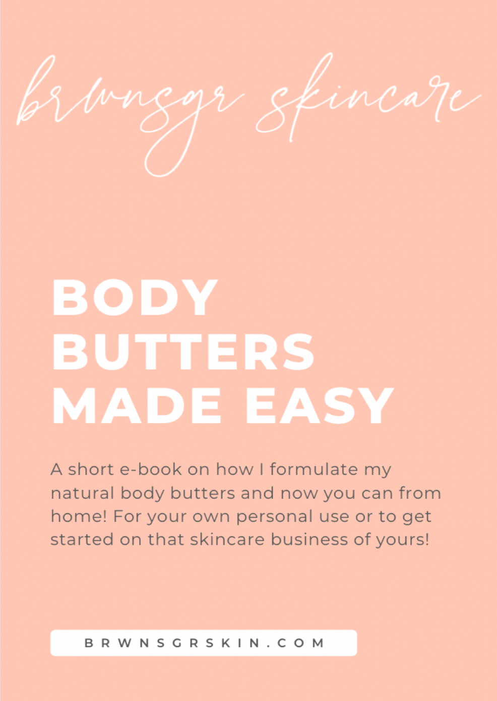 Body Butter Formulating E-Book
