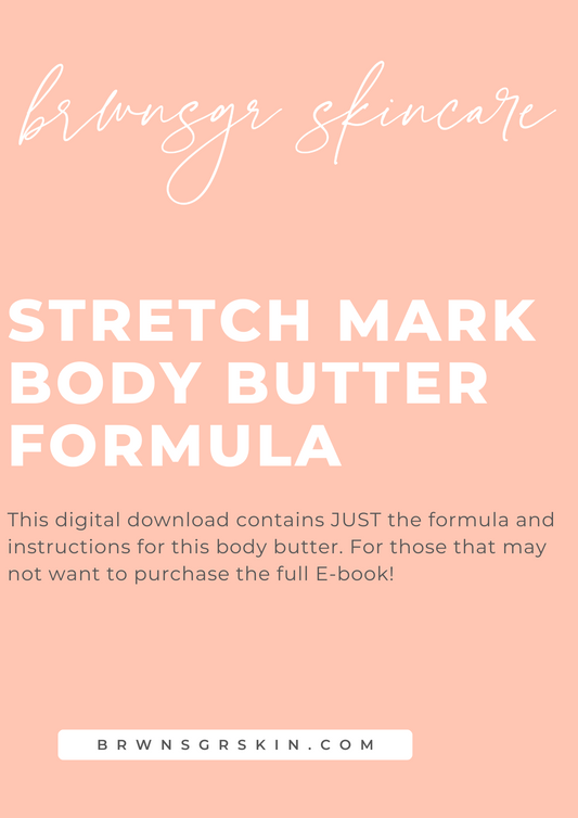 Stretch Mark Butter Formula